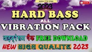 2023 All Types Vibration Pack (All Remixer Pack) Free Download