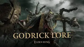 Elden Ring Lore: Godrick The Grafted