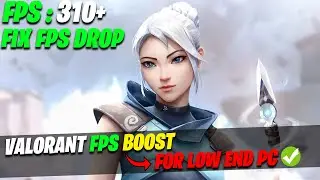 How to Increase FPS on Low End PC🔧VALORANT EPISODE 3 ACT 2 (Best Settings) 2023