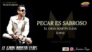 Pecar es sabroso - Martin Elias (letra)