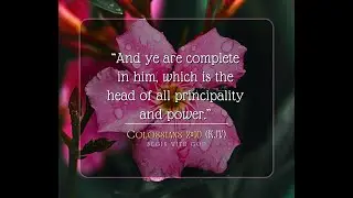 𝐂𝐨𝐦𝐩𝐥𝐞𝐭𝐞 - Colossians 2:10