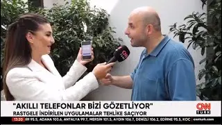 CNN Türk | Prof. Dr. Ali Murat Kırık | Akıllı telefonlar cebimizde taşıdığımız casuslar mı?