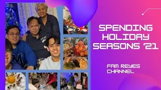 Spending Family Holiday Seasons 2021  #buhayabroad #pandemic