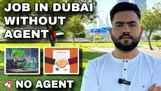 How to Get a Job in Dubai Without Any Agent (2025) | Complete 2025 UAE Guide