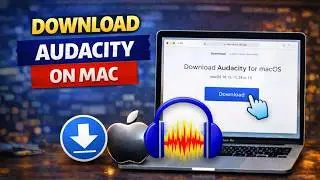 How To Download and Install Audacity on Mac