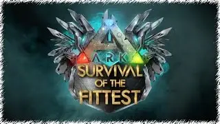 ARK: Survival of the Fittest.