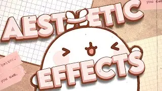 AESTHETIC EFFECTS: After Effects Tutorials