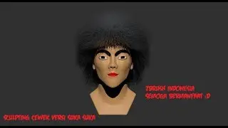 Sculpting Cewek Suka Suka Zbrush Indonesia