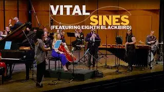 Vital Sines (featuring Eighth Blackbird) | U.S. Navy Band