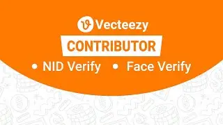 How to Verify NID and Face in Vecteezy Contributor Account