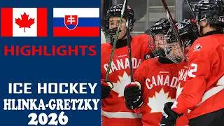 Canada vs Slovakia Highlights | Men's Ice Hockey | Hlinka-Gretzky Cup 2026