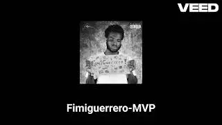 Fimiguerrero MVP 10 minutes loop