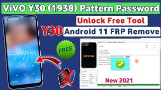 Vivo Y30 (1938) Pattern Password & Frp Unlock SP Flash Tool | No Box, No Dongle