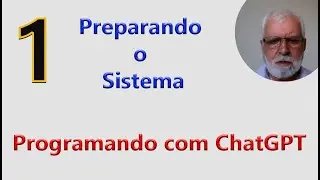 Preparar o Sistema para Programar com ChatGPT