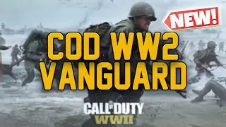 NEW COD 2021! Call of Duty: WW2 VANGUARD CONFIRMED!