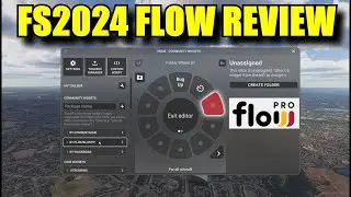 FS2024: //42's FLOW Review, Features and Guide For Flight Simulator 2024!