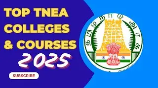 TNEA 2025 🏅TOP COLLEGES & COURSES | ENGINEERING COLLEGES