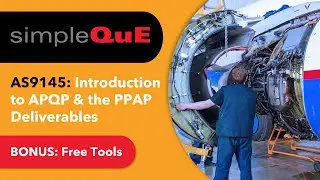 AS9145: Introduction to APQP & the PPAP Deliverables