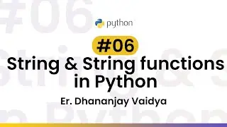 #6: String & String function in Python