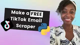 Make a FREE TikTok Email Scraper with Python in 2021 (great for influencer marketing)!