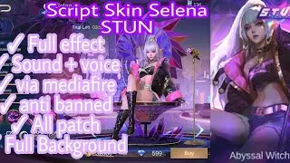 Script Skin Selena STUN | all patch | full effects