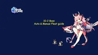 Azur lane 10-2 boss guide