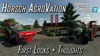 Horsch AgroVation DLC - First Looks and Thoughts - Farming  Simulator 22