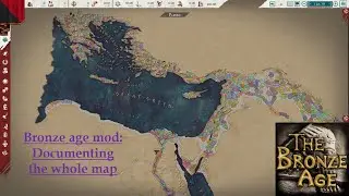 Imperator Rome Bronze Age mod: Documenting the whole map