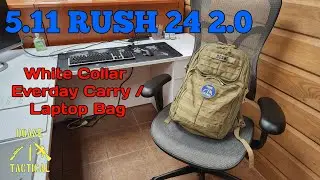 The White Collar EDC Bag - 5.11 RUSH 24 2.0 Review