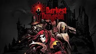 Боевой понос и другие средневековые прелести) Darkest Dungeon [RUS] (18+)