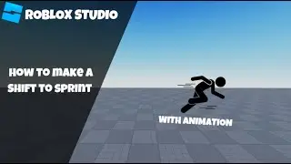 How to make a Shift to Sprint in Roblox! [With Animation] (Roblox Studio Scripting Tutorial 2023)