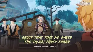 Genshin Impact 2.6 (ENG): About That Time We Saved the Tanuki Photo Board