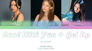 How Would My Girl Group Sing "Cool With You" + "Get Up" by NewJeans (Line Distribution)