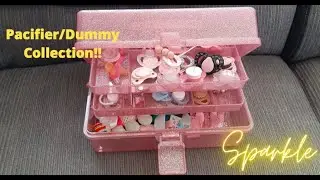 MY PACIFIER AND DUMMY COLLECTION/STORAGE!!