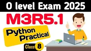 M3R5 Practical Exam 2025 | Python Previous year Practical Question's Solution | O level exam 2025