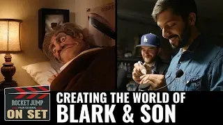RJFS On Set: Creating the World of Blark and Son