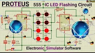 Proteus Simulation Software | Dual LED Flashing Circuit Using 555 Timer IC | LED Flashing Circuit