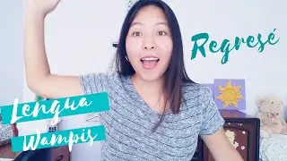 Regresé otra vez // Lengua Wampis