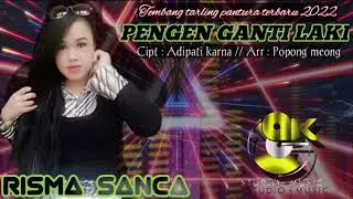 PENGEN GANTI LAKI - RISMA SANCA
