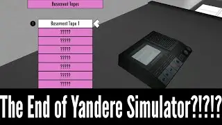 The End of Yandere Simulator?!?!