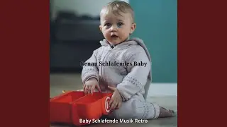 Zart Baby Wiegenlied