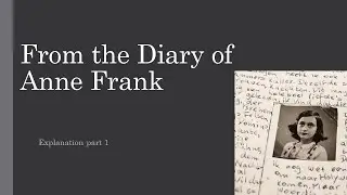 FROM THE DIARY OF ANNE FRANK