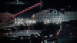 120 bpm - UK POP DRUMS BEAT LOOP
