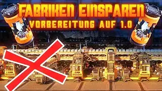 Fabriken sparen für Version 1.0 Satisfactory Deutsch German Gameplay