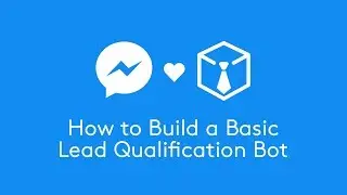 How to Build a Basic Lead Qualification Bot in Chatfuel