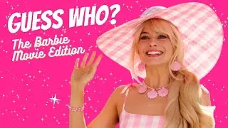 Guess Who? The Barbie Movie Edition | Guess The Barbie Character Quiz | Barbie Quiz
