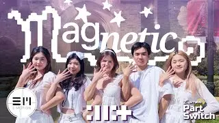 [Part Switch] ILLIT (아일릿) -  Magnetic | Cornell E.Motion KPOP Dance Cover