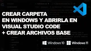 Paso a Paso: Cómo Crear una Carpeta en Windows y Abrirla en VS Code