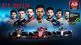 F1 2018 on AMD A8 7600 and GTX 1050 TI