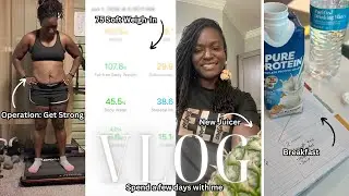 VLOG 3: New Weigh In | New Juicer | OPERATION: GET STRONG | My Wellness and Health Journey